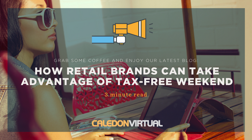 How Retail Brands Can Take Advantage of Tax-Free Weekend